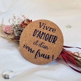 Dessous de verre en liège - Vivre d'amour et d'un verre frais